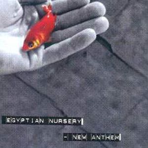 New Anthem - Egyptian Nursery